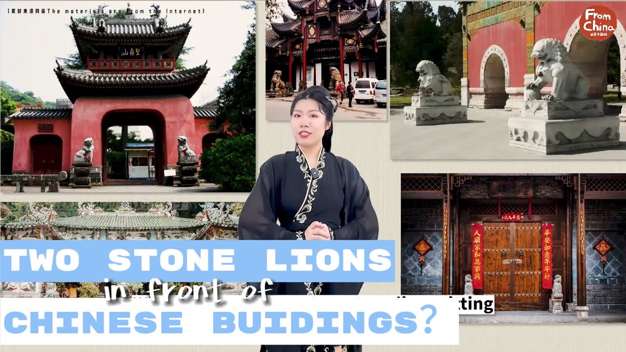 Why there are two stone lions in front of Chinese Buildings? YouTube