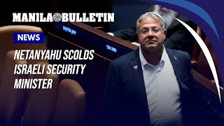 Netanyahu scolds Israeli security minister for releasing videos taunting detained flotilla activists