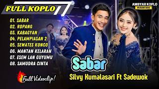 Silvy Kumalasari Feat Sadewok - SABAR | ROPANG | KABAGYAN | PELAMPIASAN 2 | DANGDUT HITS TERBARU