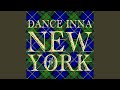 Dance Inna New York Feat Super Cat mp3