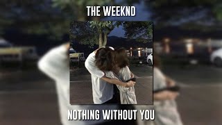 The Weeknd - Nothing Without You (Speed Up)