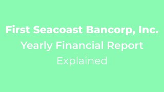 First Seacoast Bancorp: Community Banking in a Competitive Sea