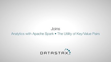 DS320.20 Key/Value Pairs: Joins | DataStax Enterprise Analytics