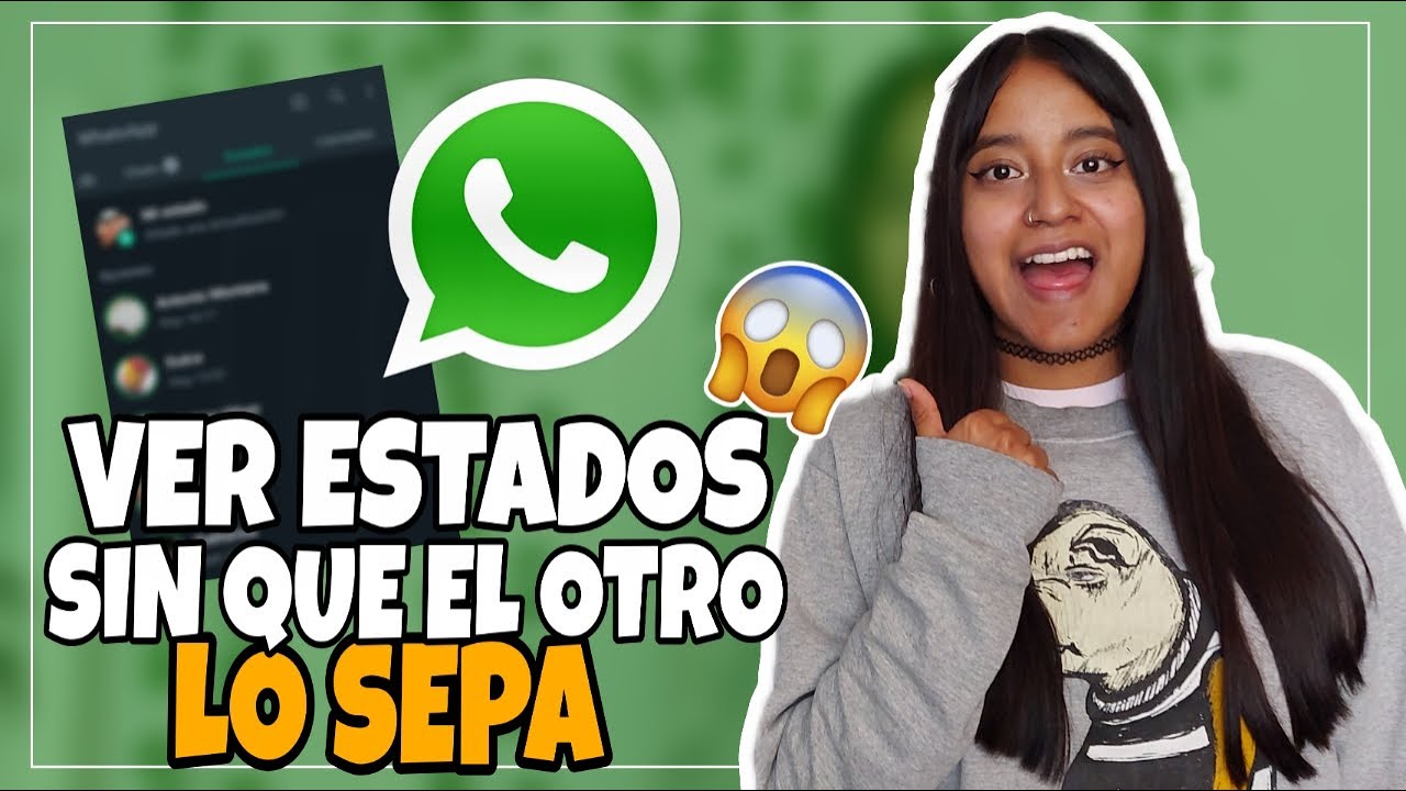 Como ver historias de whatsapp sin que se de cuenta la otra persona