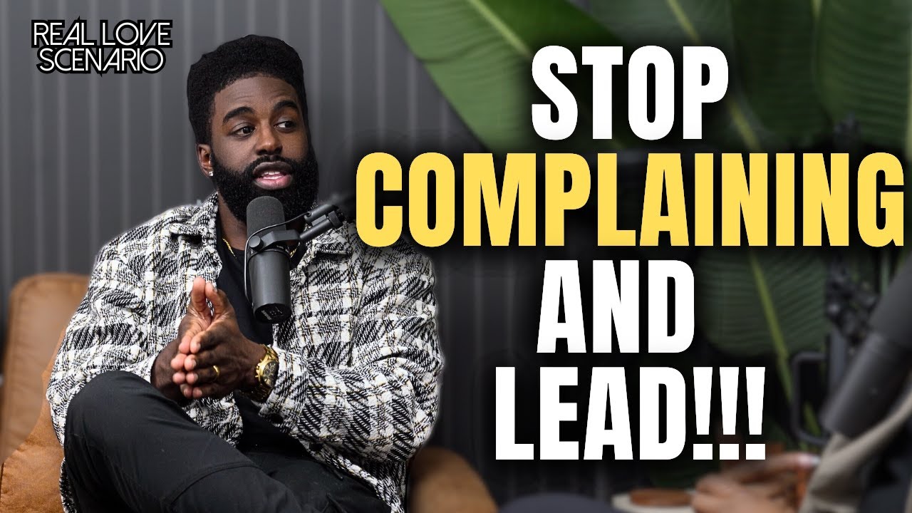 Men, It’s Time to Lead: How to Create a Life She’ll Buy Into – #RLS