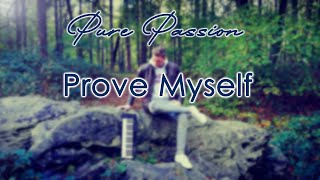 Prove Myself - Sam Cartier feat. Julian Stan [Pure Passion]