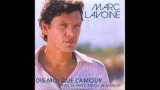 Marc Lavoine - Dis moi que l&#39;amour