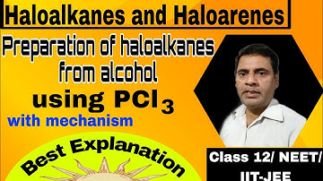 Preparation of haloalkanes from alcohol using PCl3 #08 | Class 12/ NEET/ IIT-JEE