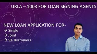 New Loan Application (URLA) AKA 1003 for Single Borrowers/Joint/VA for Notary Signing Agents