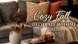 COZY FALL DECORATE WITH ME 2026 🍂 | Warm & Inviting Fall Decorating Ideas