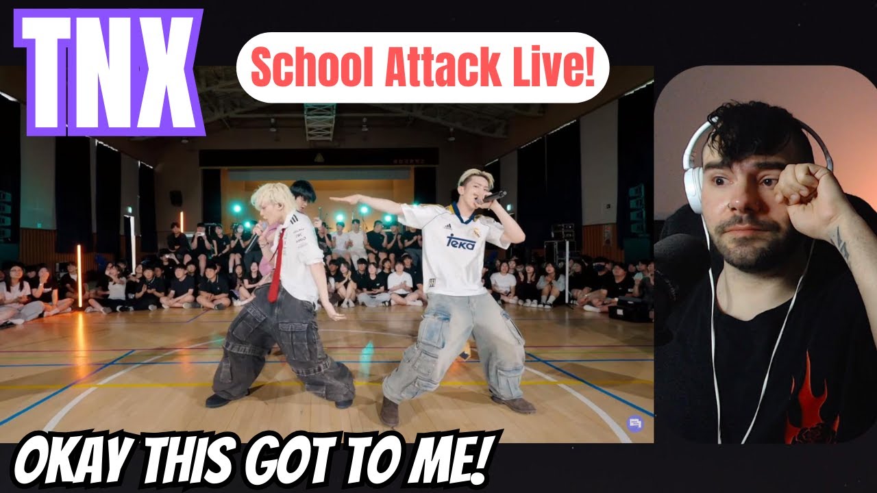 TNX - School Attack Live! 'Oh Really' + 'Love or Die' + 'Move' Reaction!