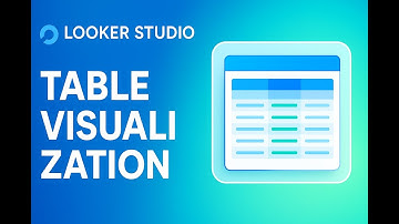 Table Visualization in Looker Studio | Step-by-Step Tutorial | Tech Tutorials