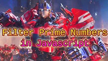Filter Prime Numbers in Javascript