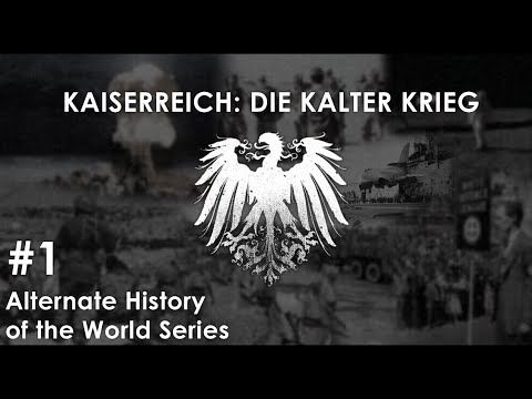 Kaiserreich - Kalter Krieg #1 - The Eleventh Hour