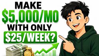 How To Make $5000month with Only $25week