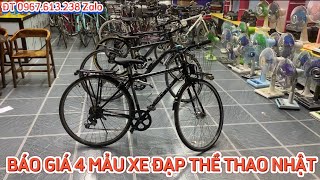 báo giá 4 mẫu xe đạp thể thao nhật. lh 0968613238 zalo