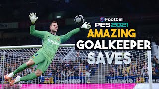 Pes 2021 | Amazing Goalkeeper Saves | HD