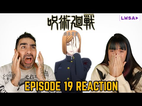 Jjk Is Ruining My Life | Jujutsu Kaisen Season 2 Episode 19 Reaction