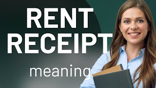 Understanding "Rent Receipts" in English