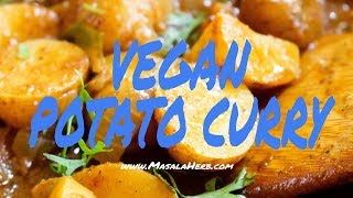 How to make Vegan Potato Curry