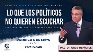 Chuy Olivares - Lo que los políticos no quieren escuchar by Casa de Oracion Mexico 3,846 views 4 days ago 1 hour, 24 minutes