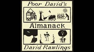 Watch David Rawlings Come On Over My House video