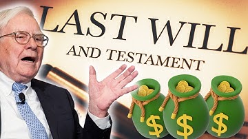 Warren Buffet gives Advice on Inheritance and and Writing a Will