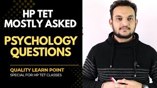 HP TET Preparation Psychology Mostly Asked Questions in Previous HP TET Exams || Quality learn Point