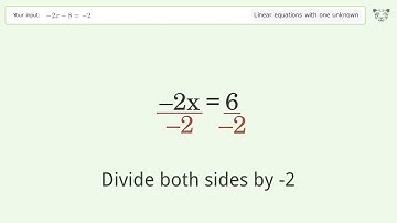 Solve -2x-8=-2: Linear Equation Video Solution | Tiger Algebra