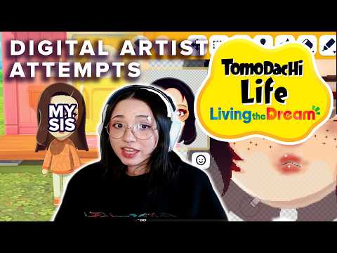DIGITAL ARTIST PLAYS Tomodachi Life: Living the Dream - Drawing My Sister and I 😈