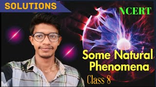 Some Natural Phenomena Questions answer | Class 8 Science Chapter 12 | Sahincer Sahin Sir