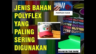 7 Jenis Bahan PolyFlex Yang P Populer