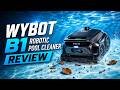 WYBOT B1 Robotic Pool Cleaner Review | Best Cordless Pool Vacuum 2026!