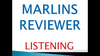 MARLINS TEST REVIEWER FOR SEAFARER - LISTENING COMPLETE
