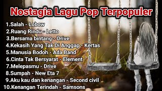 Lagu Pop Terbaik 2000an, lagu jaman SMA 2009, lagu pop terpopuler, nostalgia lagu pop lama