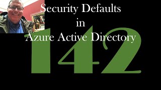 Famous Security Defaults in Azure Active Directory [GCast 142] Net Worth