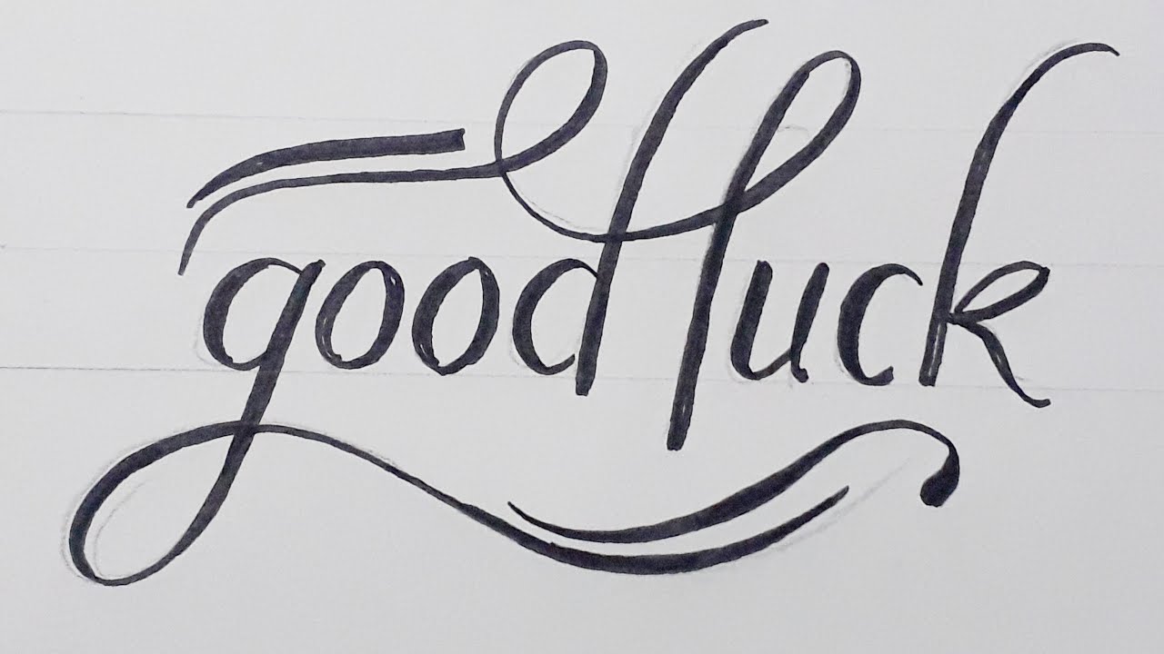 Calligraphy Good Luck for Beginners / How To Write Easy On Paper /  Handwriting styles Art In Cursive
