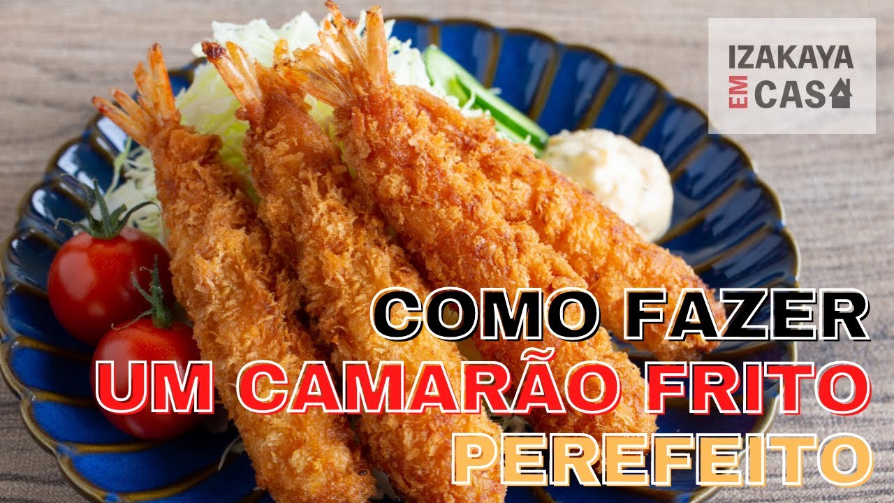 COMO FAZER UM CAMARÃO FRITO PERFEITO!!
