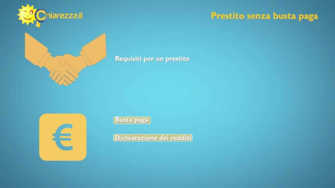 Come ottenere un prestito senza busta paga Requisiti per richiedere un prestito