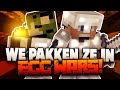 WE PAKKEN ZE IN EGG WARS!