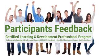 Participants Feedback | Certified L&D Professional Program | IBM L&K | GSDC Certification