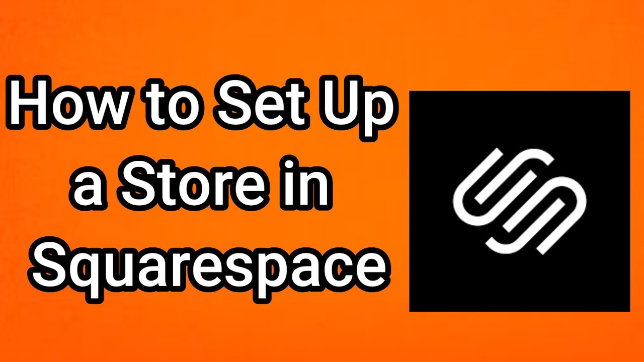 How to Set Up a Store in Squarespace (2025) - YouTube