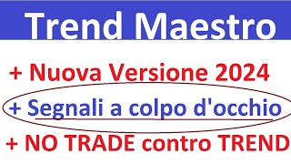 TrendMaestro nuova versione 2024 : come fare trading senza analisi tecnica by SF SCALPER - Stefano  943 views 5 months ago 19 minutes