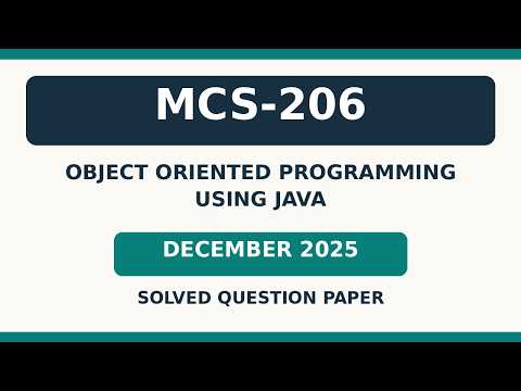 MCS-206 Object Oriented Programming using Java | Dec 2025 Solved | PGDCA NEW | BCA_NEW Sem 4 Course