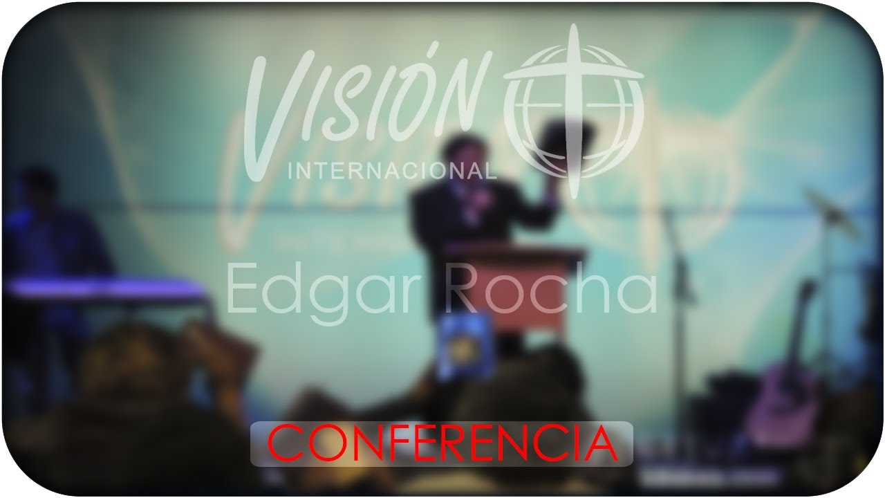[Conferencia] - Edgar Rocha - [Festival Vision 2013] - YouTube