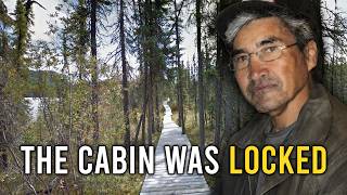 A Strange Disappearance From a Cabin in The Nahanni Valley