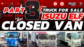 Isuzu Elf Closed Van | Fast Selling Truck Festival | Part 3 | June 2021