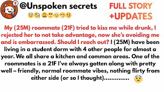 I Rejected My Drunk Roommates Kiss... Now She Wont Talk To Me....