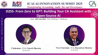 AIS 2025: From Zero to GPT Building Your CA Assistant with Open Source AI