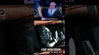 Edip Akbayram Short Reaction - Şaha Giden Dost Bezirgan - First Time Hearing - Requested